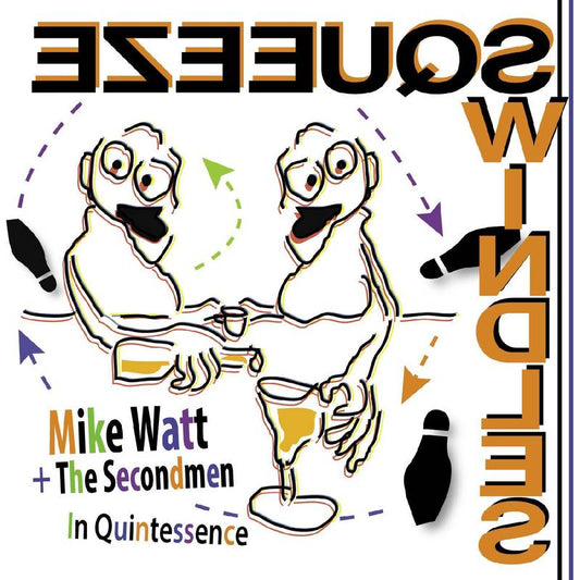Mike Watt + The Secondmen - In Quintessence (VINYL 7" RSD) |