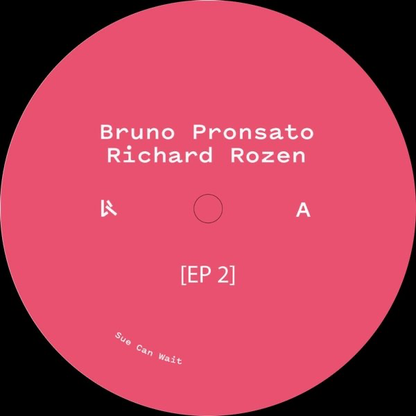 Bruno Pronsato, Richard Rozen - (PRESALE 9/7/26) EP 2 (VINYL) | Mint (M) Mint (M)