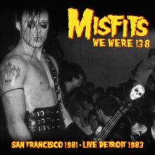 We Were 138: San Francisco 1981 + Live Detroit 1983 [Import VINYL] | Mint (M) Mint (M)