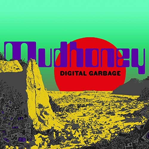 Mudhoney - Digital Garbage |