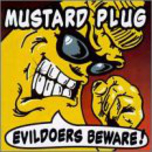 Mustard Plug - Evildoers Beware (Beer Colored Vinyl) |