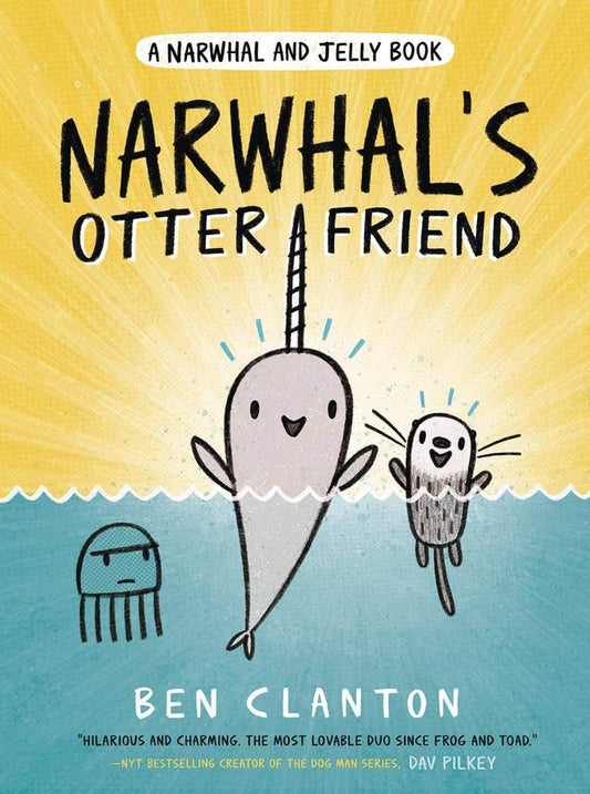 Narwhal's Otter Friend (A Narwhal and Jelly Book)