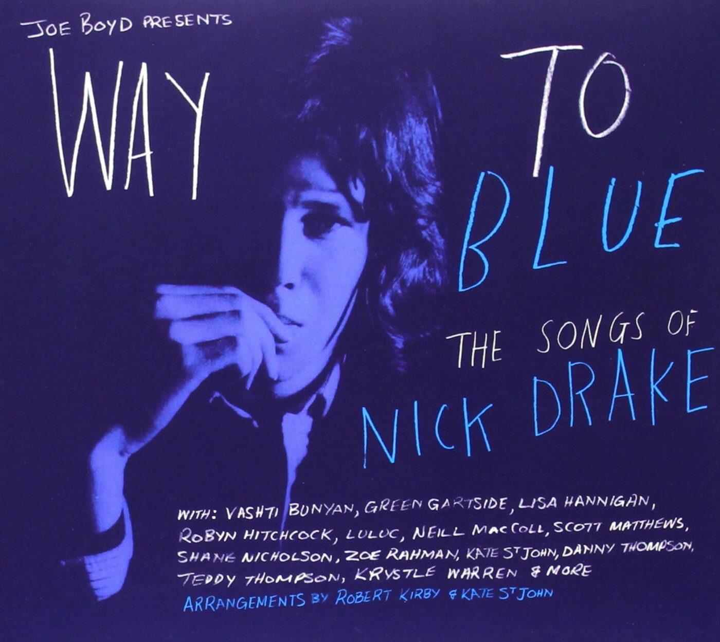 WAY TO BLUE: THE SONGS OF NICK DRAKE |