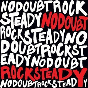 Rock Steady (2LP) | Mint (M) Mint (M)