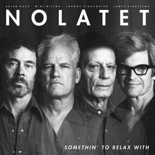 Nolatet - Somethin' To Relax With |