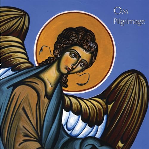 OM - Pilgrimage |