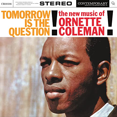 Ornette Coleman - Tomorrow Is The Question! [Contemporary Records Acoustic Sounds] [LP] |