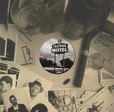 Don't Pee On My Teepee EP |