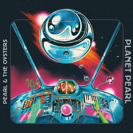 Pearl & The Oysters - Planet Pearl (SPACE WARP SPLATTER VINYL) |