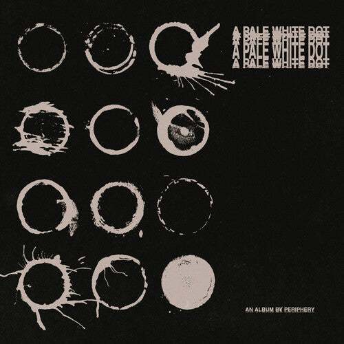 Periphery - (PRESALE 7/10/26) A Pale White Dot (BLACK WHITE SPLATTER VINYL) | Mint (M) Mint (M)