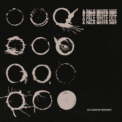 Periphery - (PRESALE 7/10/26) A Pale White Dot (BLACK WHITE SPLATTER VINYL) | Mint (M) Mint (M)