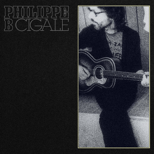Philippe B - Cigale (VINYL) | Mint (M) Mint (M)