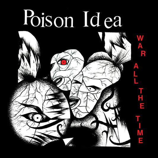 Poison Idea - War All The Time |