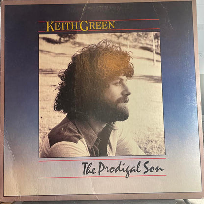 Keith Green (2) - The Prodigal Son (VINYL) | Excellent (EX) Excellent (EX)