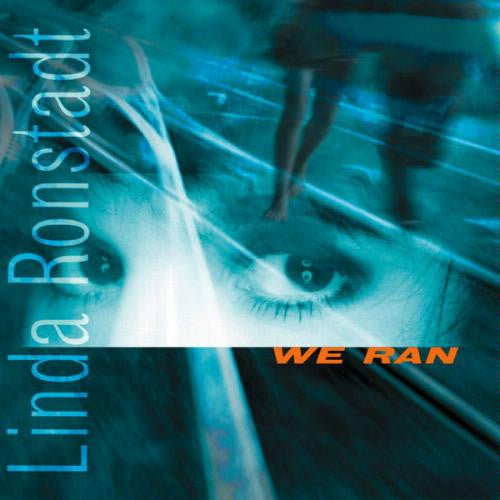 Linda Ronstadt - We Ran (CD) | Near Mint (NM) Near Mint (NM)
