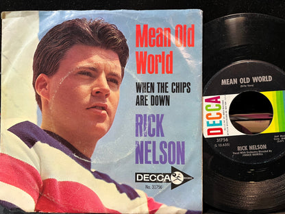Ricky Nelson (2) - Mean Old World / When The Chips Are Down (7" VINYL) | Very Good (VG) Very Good Plus (VG+)