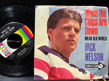 Ricky Nelson (2) - Mean Old World / When The Chips Are Down (7" VINYL) | Very Good (VG) Very Good Plus (VG+)