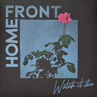 Home Front (2) - Watch It Die (GREEN VINYL) |