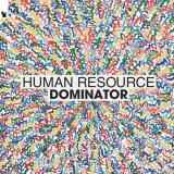 Human Resource - Dominator (VINYL 12") | Mint (M) Mint (M)