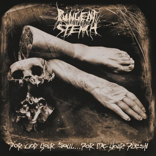 Pungent Stench - For God Your Soul... For Me Your Flesh [2Cd] |