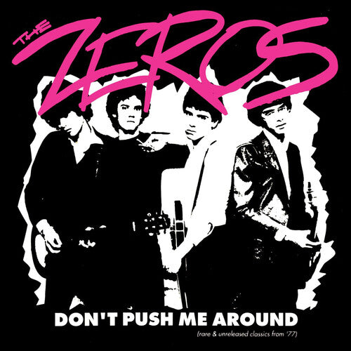 THE ZEROS - (PRESALE 7/3/26) Don't Push Me Around (VINYL) | Mint (M) Mint (M)