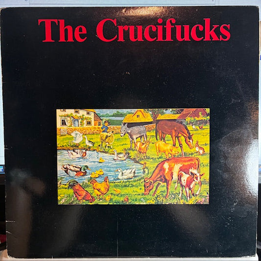 The Crucifucks - The Crucifucks (VINYL) | Very Good Plus (VG+) Excellent (EX)