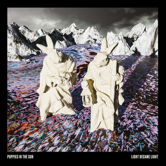 Light Became Light |