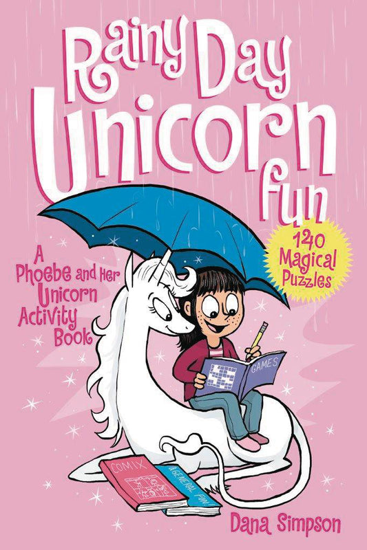 Rainy Day Unicorn Fun: A Phoebe and Her Unicorn Activity Book