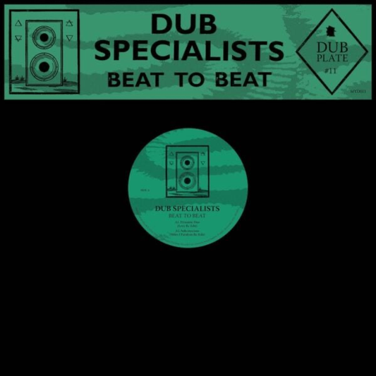Dub Specialist - (PRESALE 6/7/26) Dubplate #11 : Beat To Beat (VINYL) | Mint (M) Mint (M)