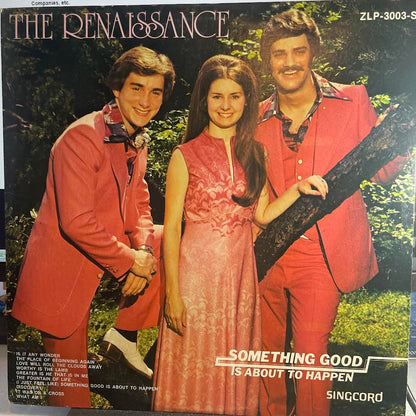 The Renaissance (5) - Something Good Is About To Happen (VINYL) | Excellent (EX) Excellent (EX)