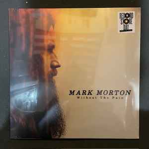 Mark Morton - Without The Pain (VINYL) |