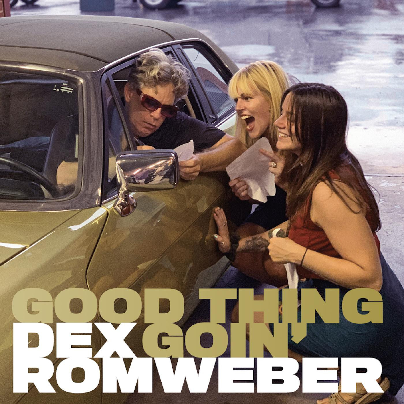 Romweber, Dex - Good Thing Goin' |