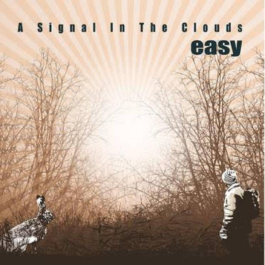Easy - A Signal In The Clouds |