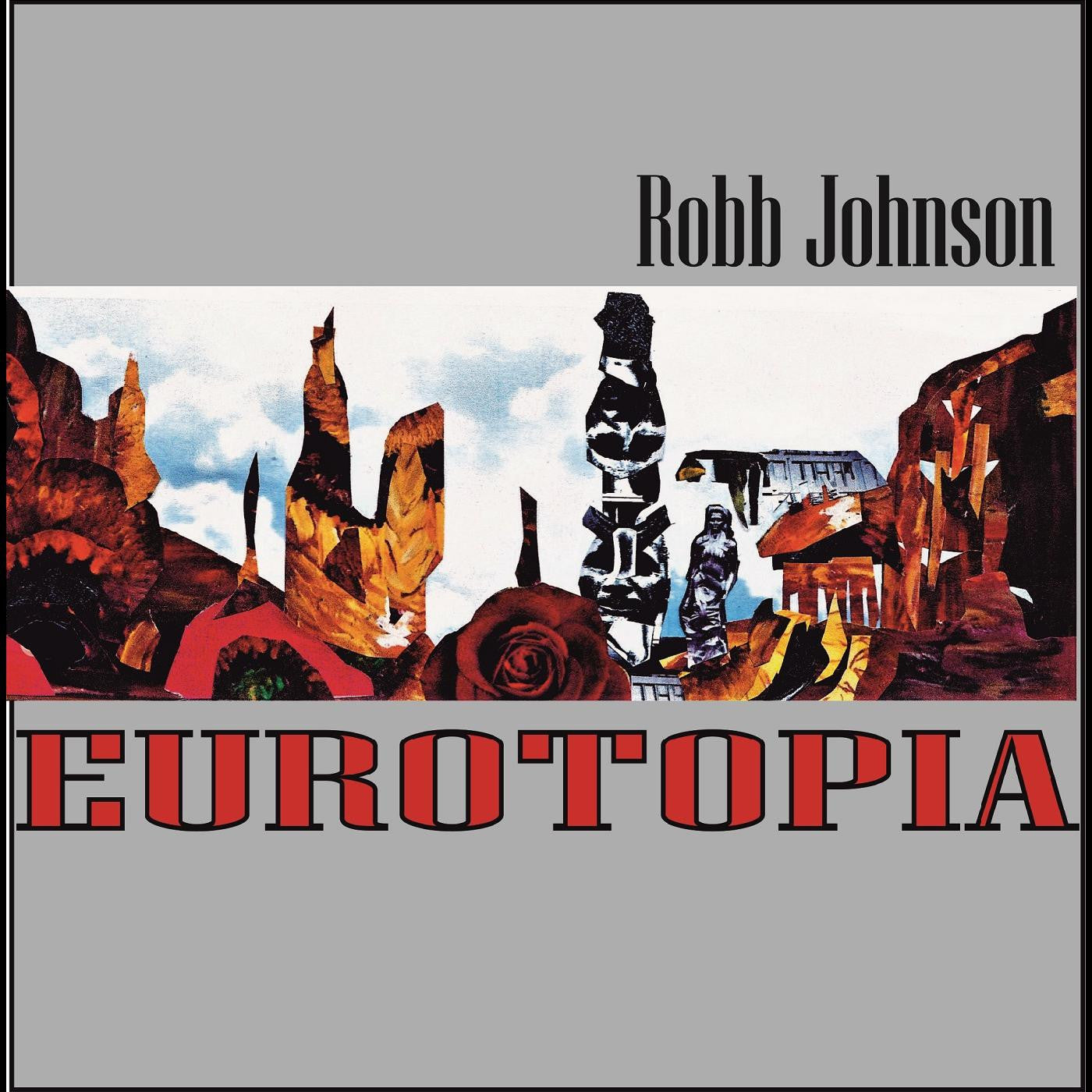 Johnson, Robb - Eurotopia |