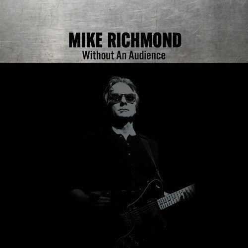 Mike Richmond - Without An Audience (VINYL) | Mint (M) Mint (M)