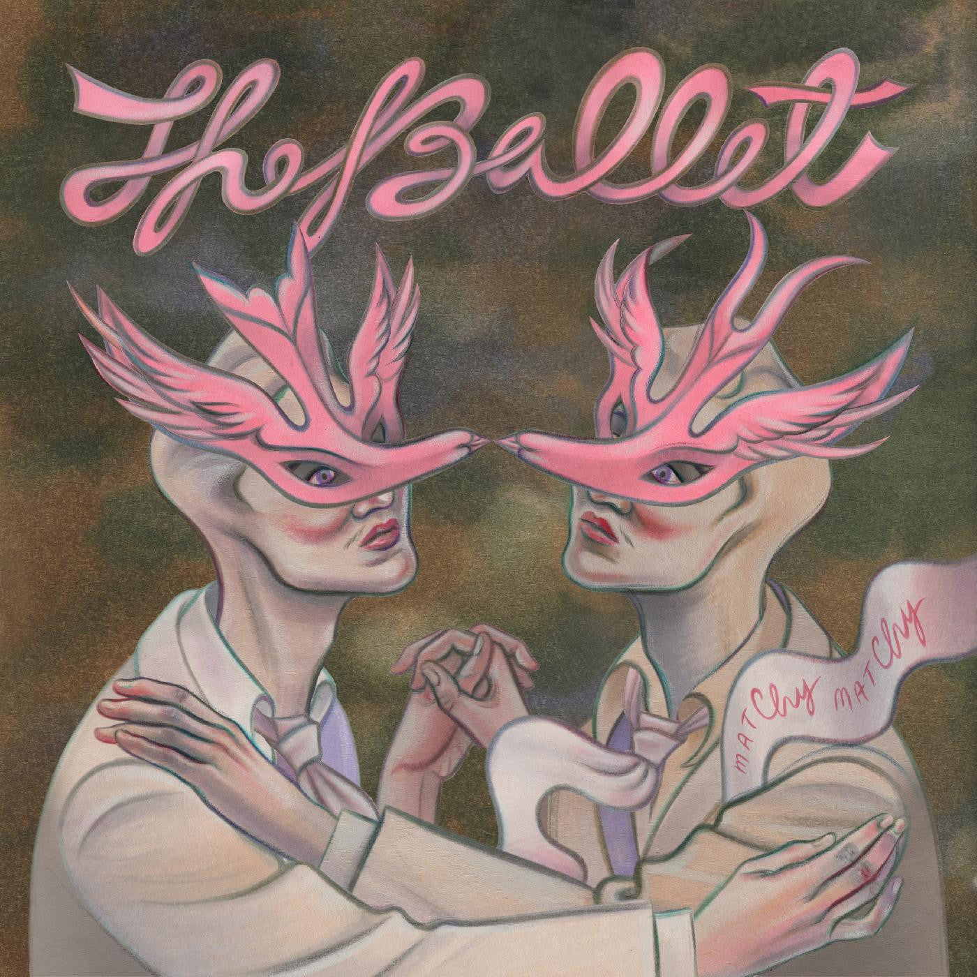 Ballet, The - Matchy Matchy |