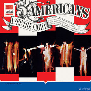 Five Americans, The - I See the Light |