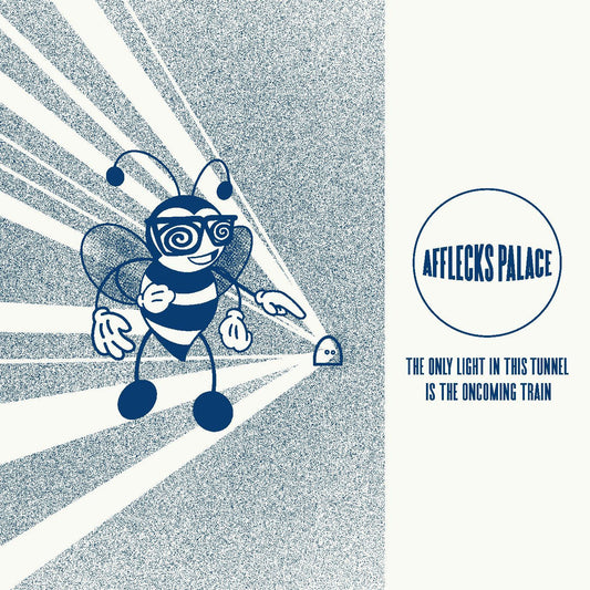 Afflecks Palace - The Only Light In This Tunnel Is The Oncoming Train (INDIE EXCLUSIVE, BLUE VINYL) |
