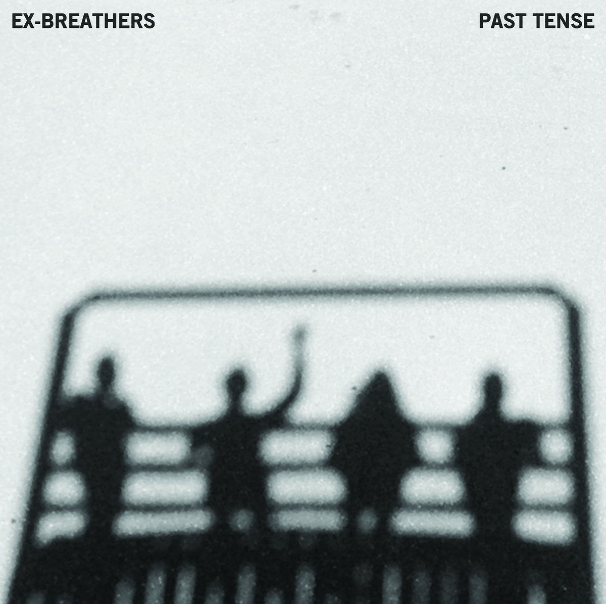 Ex-Breathers - Past Tense |