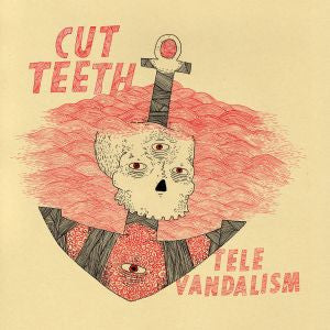 Cut Teeth - Televandalism (COLOR VINYL) |
