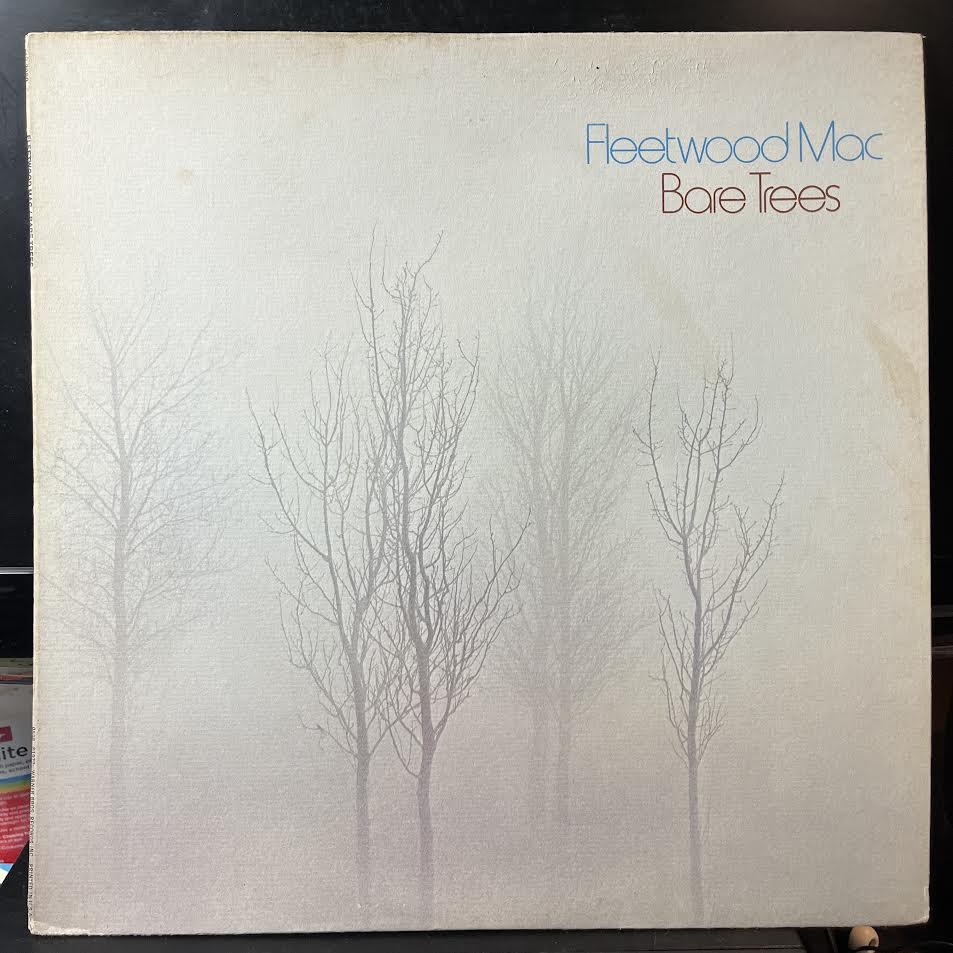 Fleetwood Mac - Bare Trees (VINYL) | Excellent+ (EX+) Excellent (EX)