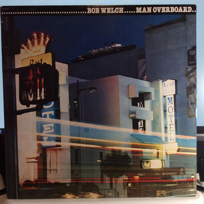 Bob Welch - Man Overboard (VINYL) | Near Mint (NM) Near Mint (NM)