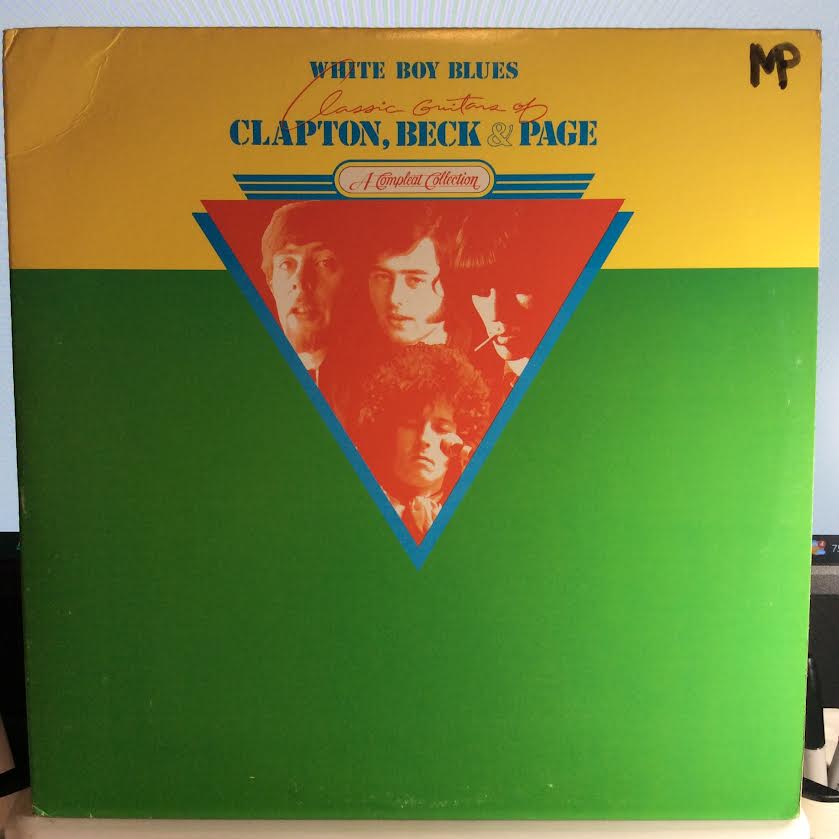 Eric Clapton - White Boy Blues - Classic Guitars Of Clapton, Beck & Page (2xVINYL) | Near Mint (NM or M-) Excellent+ (EX+)