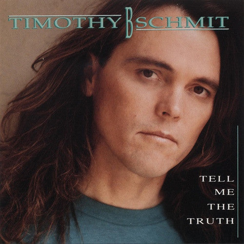 Timothy B. Schmit - Tell Me The Truth (CD) | Near Mint (NM) Near Mint (NM)