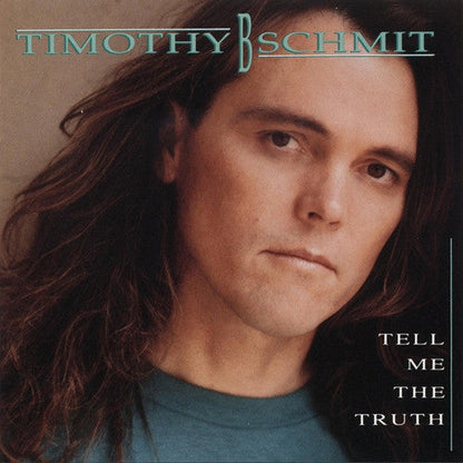 Timothy B. Schmit - Tell Me The Truth (CD) | Near Mint (NM) Near Mint (NM)