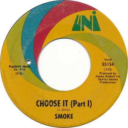 Smoke (38) - Choose It (7" VINYL) | Very Good Plus (VG+) Generic