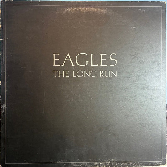 Eagles - The Long Run (VINYL) | Very Good Plus (VG+) Very Good Plus (VG+)