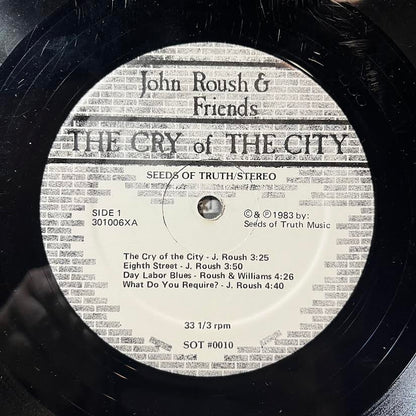 John Roush & Friends - The Cry Of The City (VINYL) | Very Good (VG) Very Good Plus (VG+)
