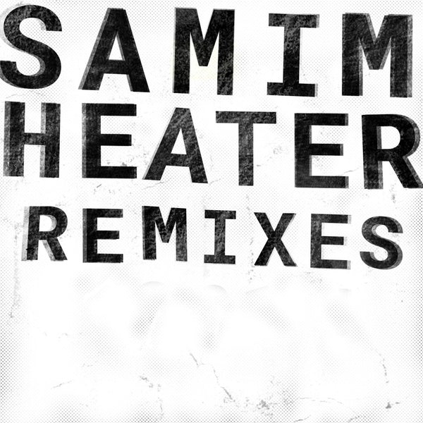 Heater Remixes (incl. Diplo) |