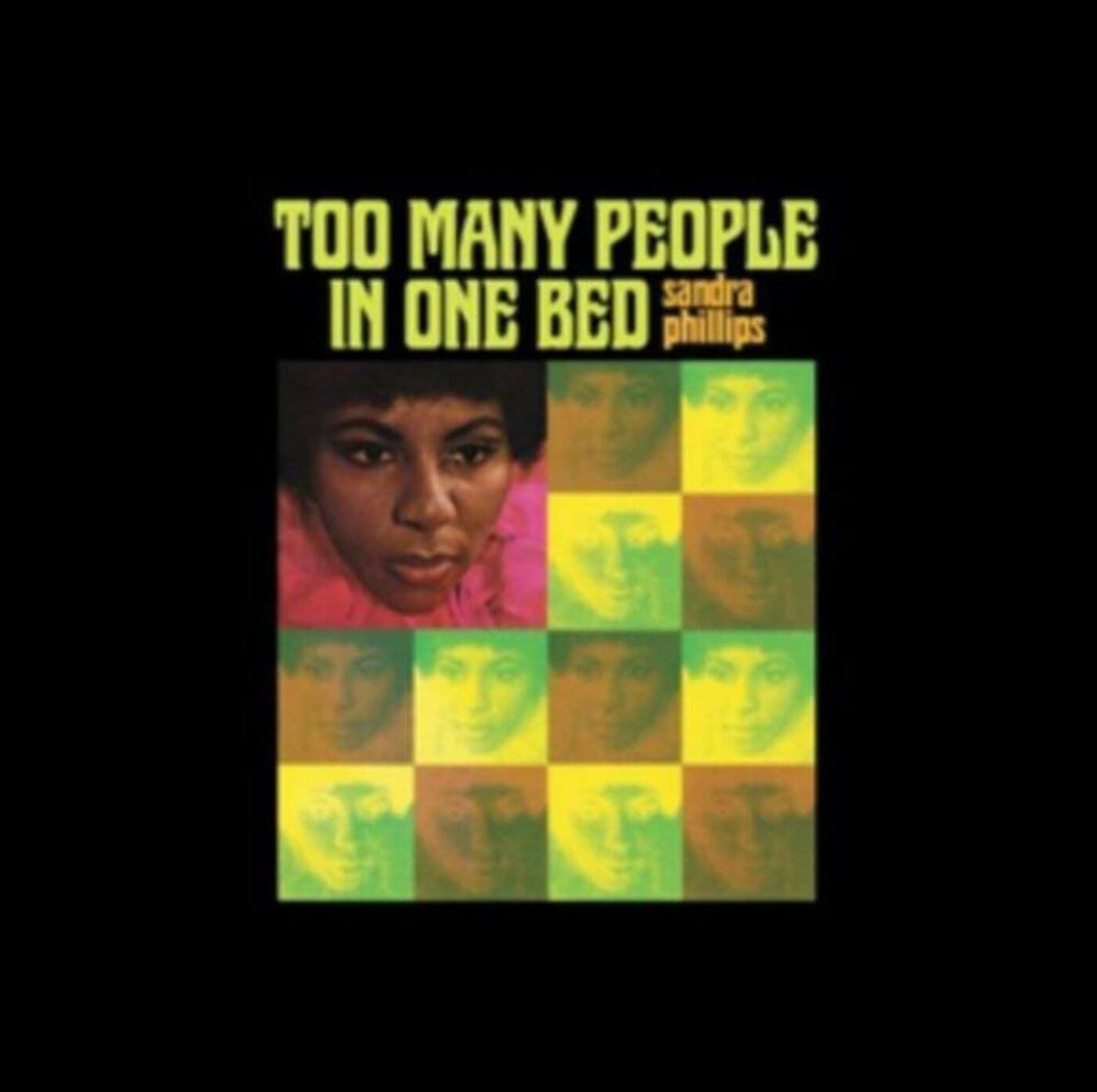 Sandra Phillips - Too Many People In One Bed |